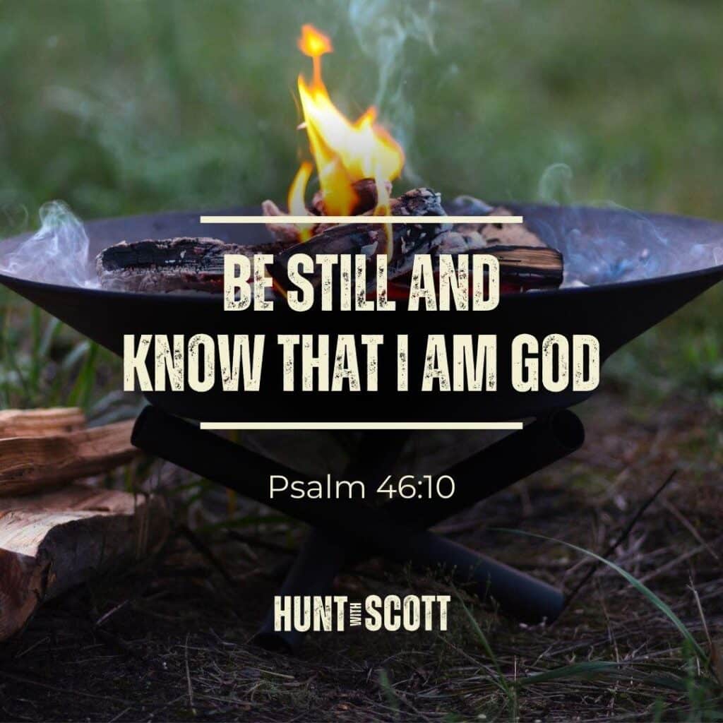 Campfire reflection and devotional for Psalm 46:10